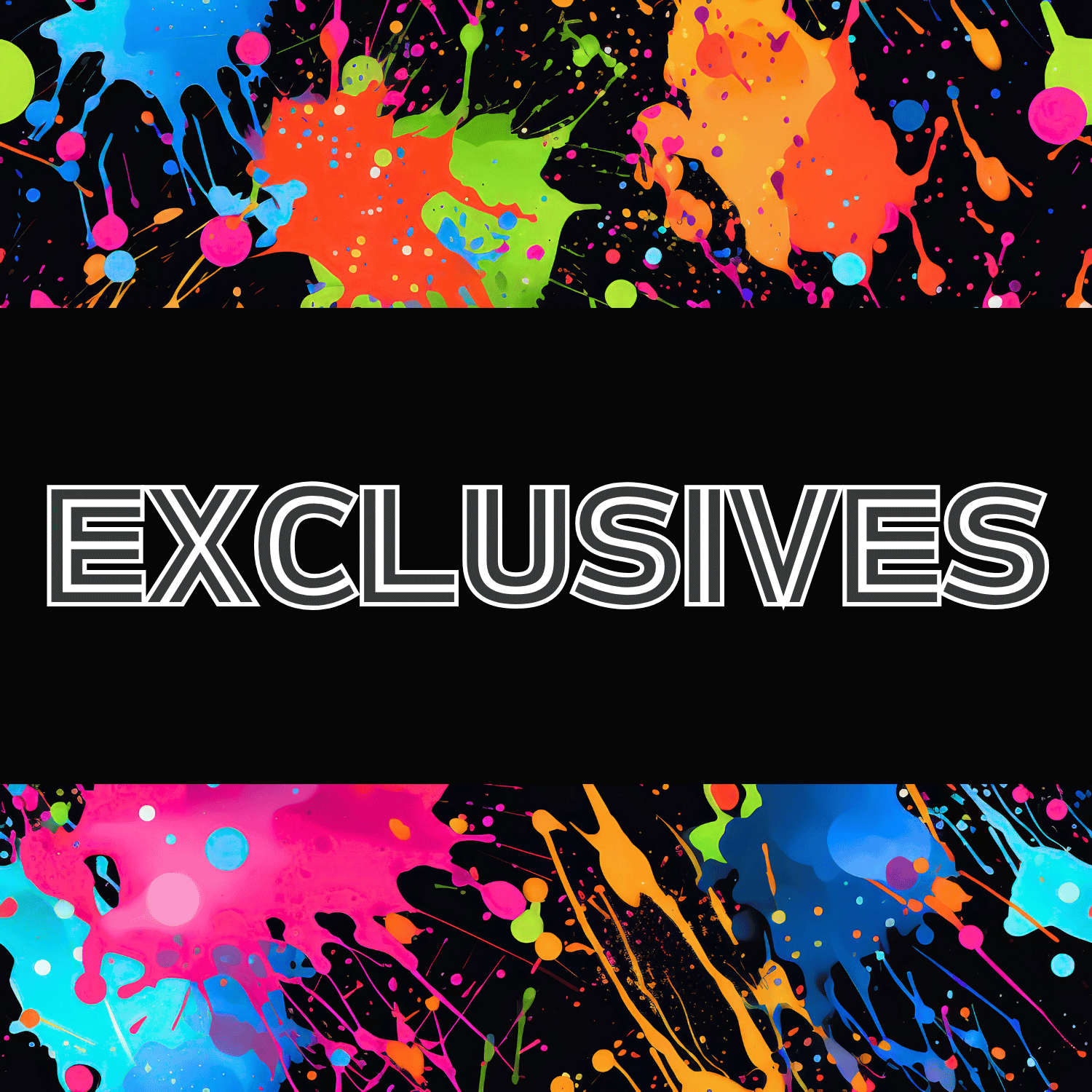 EXCLUSIVES