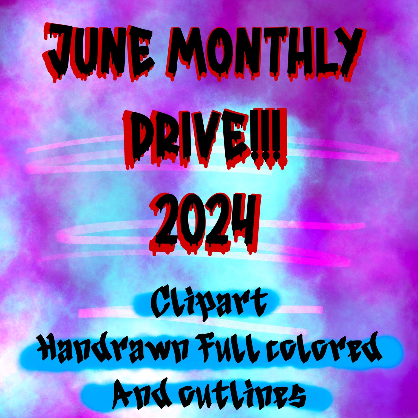 JUNE MONTHLY CLIPART DRIVE 2024