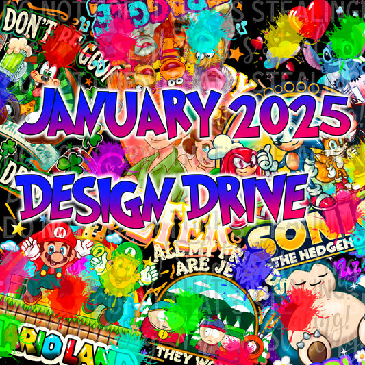 JANUARY 2025 DESIGN DRIVE!