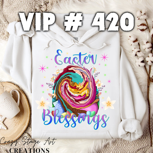 VIP # 420 Easter Blessings PNGs