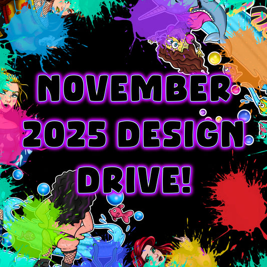 NOVEMBER DESIGN MONTHLY DRIVE 2025!