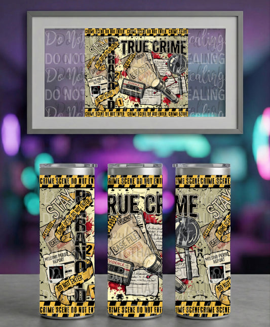 True Crime 20OZ TUMBLER